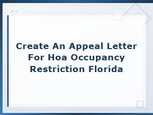 Appeal Letter for Hoa Occupancy Restriction in Florida