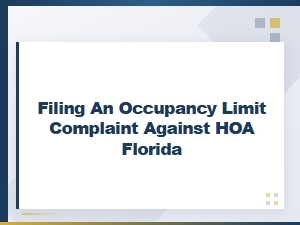 How to Dispute Hoa Occupancy Limits in Florida