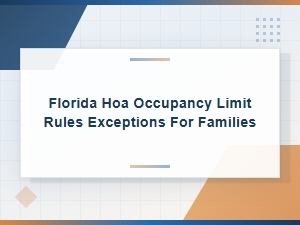 Florida Hoa Occupancy Limits and Family Exceptions