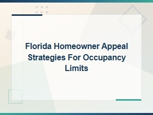 Appealing Hoa Occupancy Limits Under Florida Statute 720