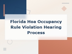 Florida Hoa Occupancy Violation Hearing Process