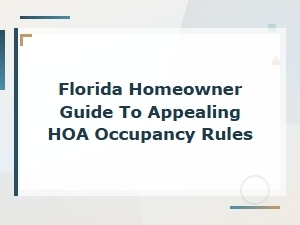 Florida Hoa Occupancy Rules: Winning Your Appeal